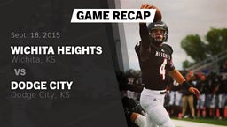 Recap: Wichita Heights  vs. Dodge City  2015