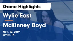 Wylie East  vs McKinney Boyd  Game Highlights - Nov. 19, 2019