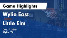 Wylie East  vs Little Elm  Game Highlights - Dec. 7, 2019