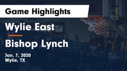Wylie East  vs Bishop Lynch  Game Highlights - Jan. 7, 2020