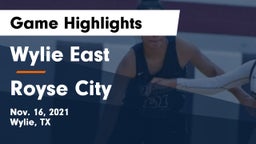 Wylie East  vs Royse City  Game Highlights - Nov. 16, 2021