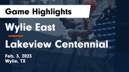 Wylie East  vs Lakeview Centennial  Game Highlights - Feb. 3, 2023