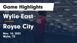 Wylie East  vs Royse City  Game Highlights - Nov. 14, 2023