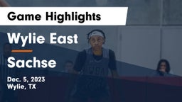 Wylie East  vs Sachse  Game Highlights - Dec. 5, 2023