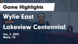 Wylie East  vs Lakeview Centennial  Game Highlights - Jan. 2, 2024