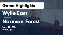 Wylie East  vs Naaman Forest  Game Highlights - Jan. 12, 2024