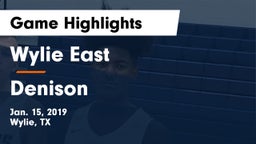 Wylie East  vs Denison Game Highlights - Jan. 15, 2019