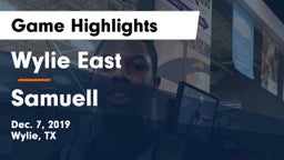 Wylie East  vs Samuell  Game Highlights - Dec. 7, 2019