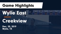 Wylie East  vs Creekview  Game Highlights - Dec. 20, 2019