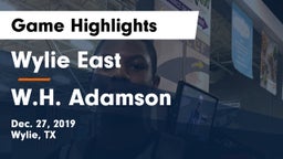 Wylie East  vs W.H. Adamson  Game Highlights - Dec. 27, 2019