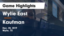 Wylie East  vs Kaufman  Game Highlights - Dec. 28, 2019