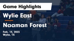 Wylie East  vs Naaman Forest  Game Highlights - Feb. 14, 2023