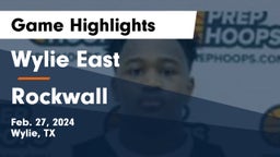 Wylie East  vs Rockwall  Game Highlights - Feb. 27, 2024
