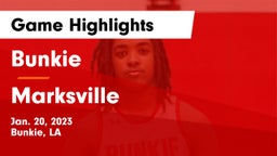Bunkie  vs Marksville  Game Highlights - Jan. 20, 2023