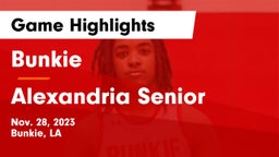 Bunkie  vs Alexandria Senior  Game Highlights - Nov. 28, 2023