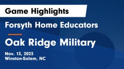Forsyth Home Educators vs Oak Ridge Military  Game Highlights - Nov. 13, 2023