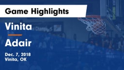 Vinita  vs Adair  Game Highlights - Dec. 7, 2018