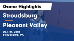 Stroudsburg  vs Pleasant Valley  Game Highlights - Dec. 21, 2018