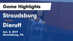 Stroudsburg  vs Dieruff  Game Highlights - Jan. 8, 2019