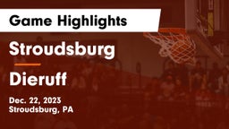 Stroudsburg  vs Dieruff  Game Highlights - Dec. 22, 2023
