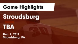 Stroudsburg  vs TBA Game Highlights - Dec. 7, 2019