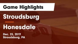 Stroudsburg  vs Honesdale  Game Highlights - Dec. 23, 2019
