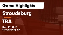 Stroudsburg  vs TBA Game Highlights - Dec. 29, 2019