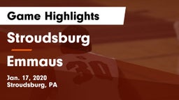 Stroudsburg  vs Emmaus  Game Highlights - Jan. 17, 2020