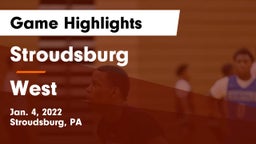 Stroudsburg  vs West Game Highlights - Jan. 4, 2022