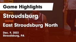 Stroudsburg  vs East Stroudsburg North Game Highlights - Dec. 9, 2022