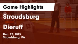 Stroudsburg  vs Dieruff  Game Highlights - Dec. 22, 2023