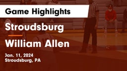 Stroudsburg  vs William Allen  Game Highlights - Jan. 11, 2024