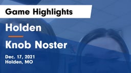 Holden  vs Knob Noster  Game Highlights - Dec. 17, 2021