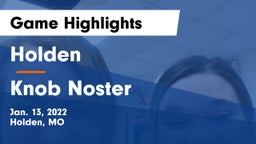 Holden  vs Knob Noster  Game Highlights - Jan. 13, 2022