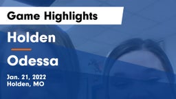 Holden  vs Odessa  Game Highlights - Jan. 21, 2022