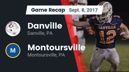 Recap: Danville  vs. Montoursville  2017