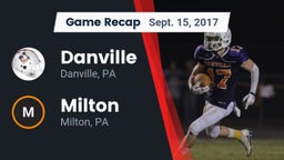 Recap: Danville  vs. Milton  2017