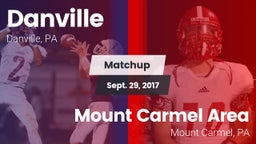 Matchup: Danville  vs. Mount Carmel Area  2017
