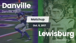 Matchup: Danville  vs. Lewisburg  2017