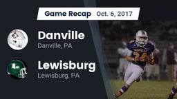 Recap: Danville  vs. Lewisburg  2017