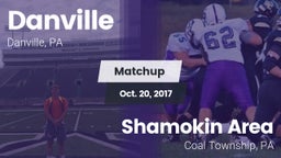 Matchup: Danville  vs. Shamokin Area  2017