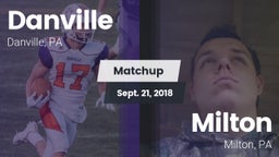 Matchup: Danville  vs. Milton  2018