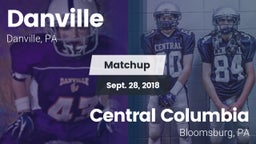 Matchup: Danville  vs. Central Columbia  2018