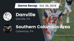 Recap: Danville  vs. Southern Columbia Area  2018