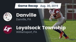 Recap: Danville  vs. Loyalsock Township  2019