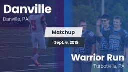 Matchup: Danville  vs. Warrior Run  2019