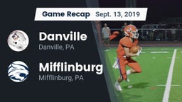 Recap: Danville  vs. Mifflinburg  2019
