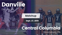 Matchup: Danville  vs. Central Columbia  2019