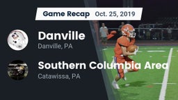 Recap: Danville  vs. Southern Columbia Area  2019