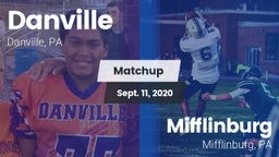 Matchup: Danville  vs. Mifflinburg  2020